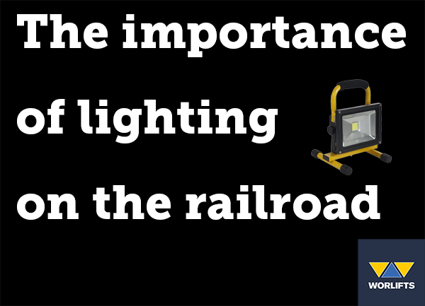 The importance of lighting on the railroad